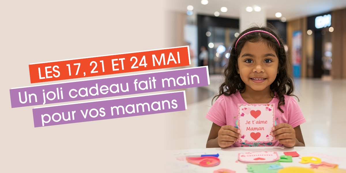  Fête des Mères à DUPARC : des ateliers gratuits pour des cadeaux faits avec amour ! 