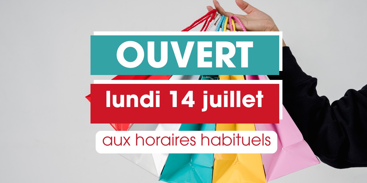 Fête Nationale = Shopping garanti au Centre Duparc 🛍️