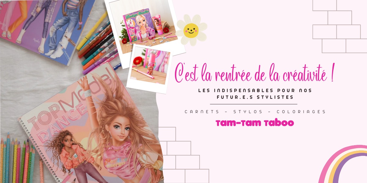 Les essentiels Tam-Tam Taboo pour futurs stylistes